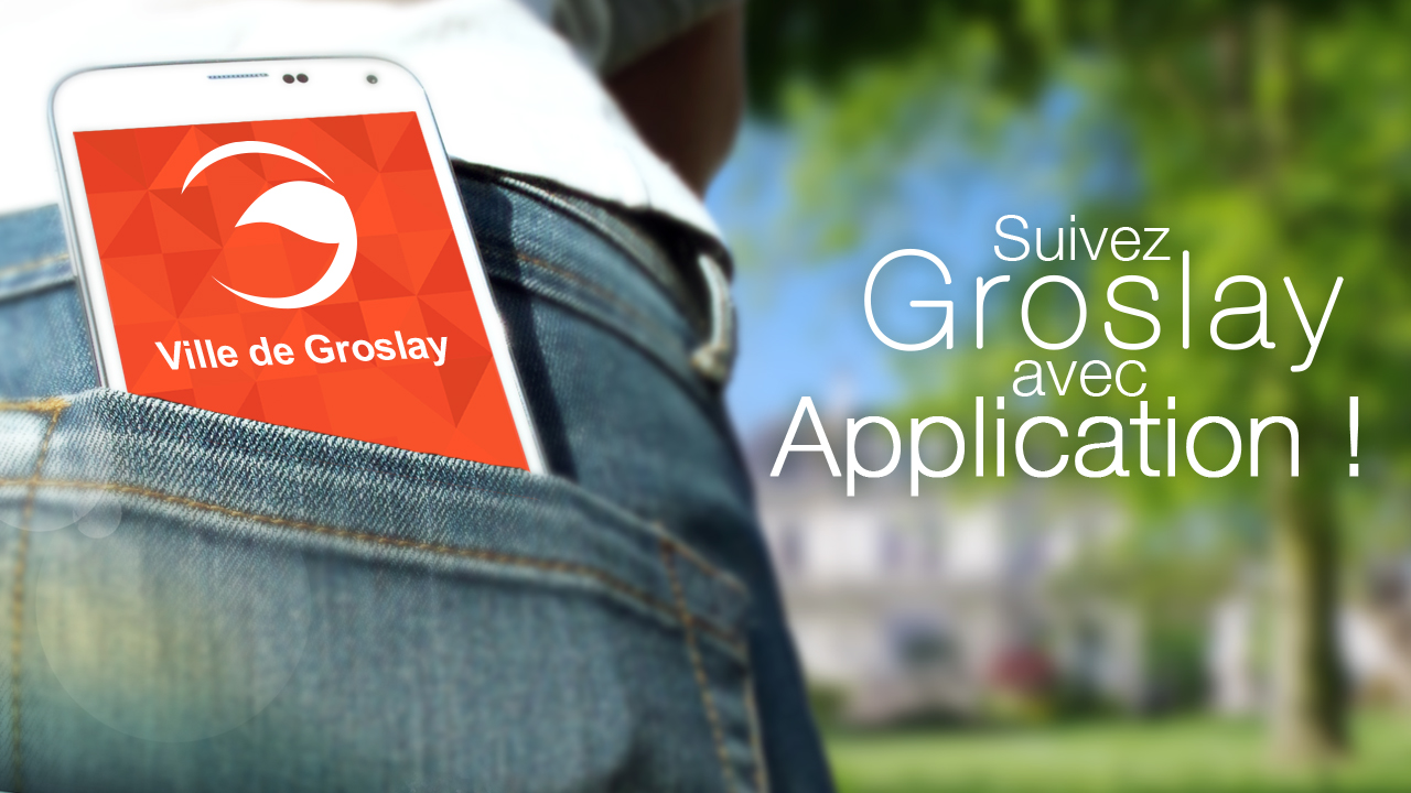 Application mobile Groslay