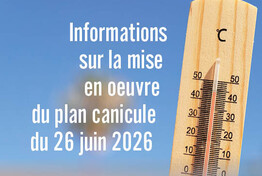Informations sur la mise en œuvre du plan canicule