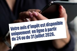 Votre avis d'impôt est disponible en ligne