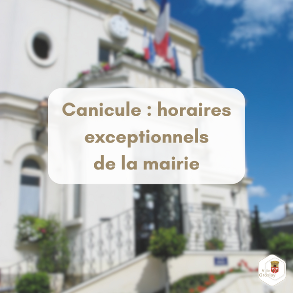 Adaptation exceptionnelle des horaires de la mairie