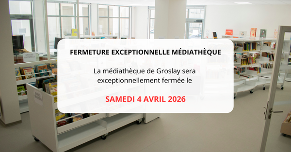 Fermeture exceptionnelle - Médiathèque