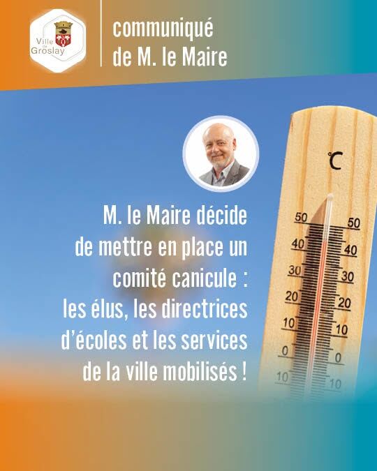 MISE EN PLACE D'UN COMITE CANICULE 22/06/2026