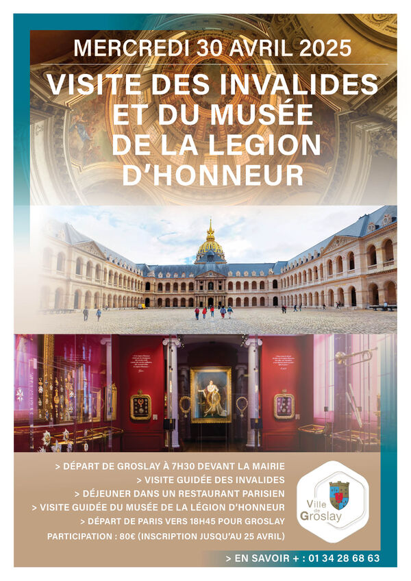 Visite des Invalides et du Museé de la légion d'honneur